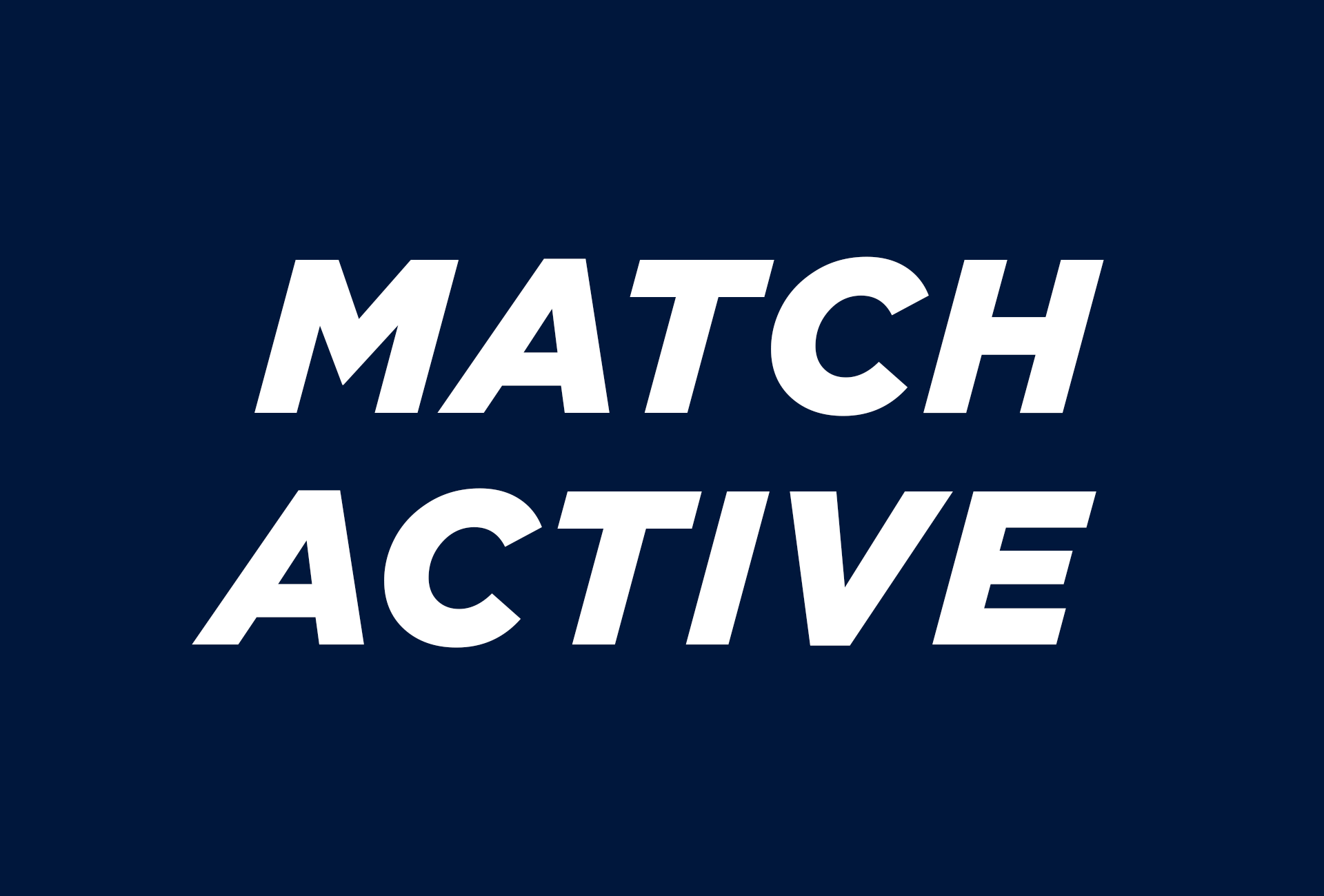 Text reading Match Active in front of a navy blue background. The text is switching colors between red and white at regular intervals