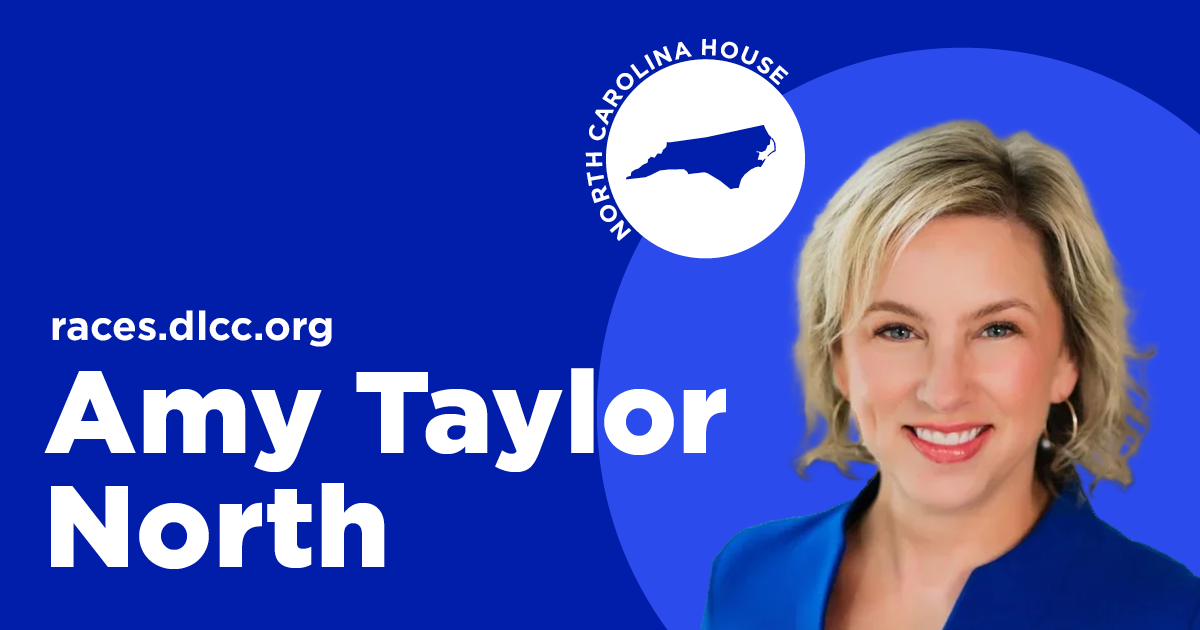 Amy Taylor North - Democratic Legislative Campaign Committee