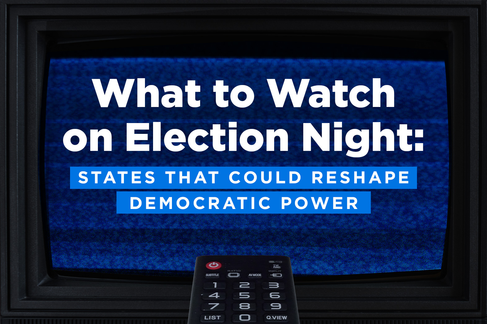 What to Watch on Election Night: States That Could Reshape Democratic...